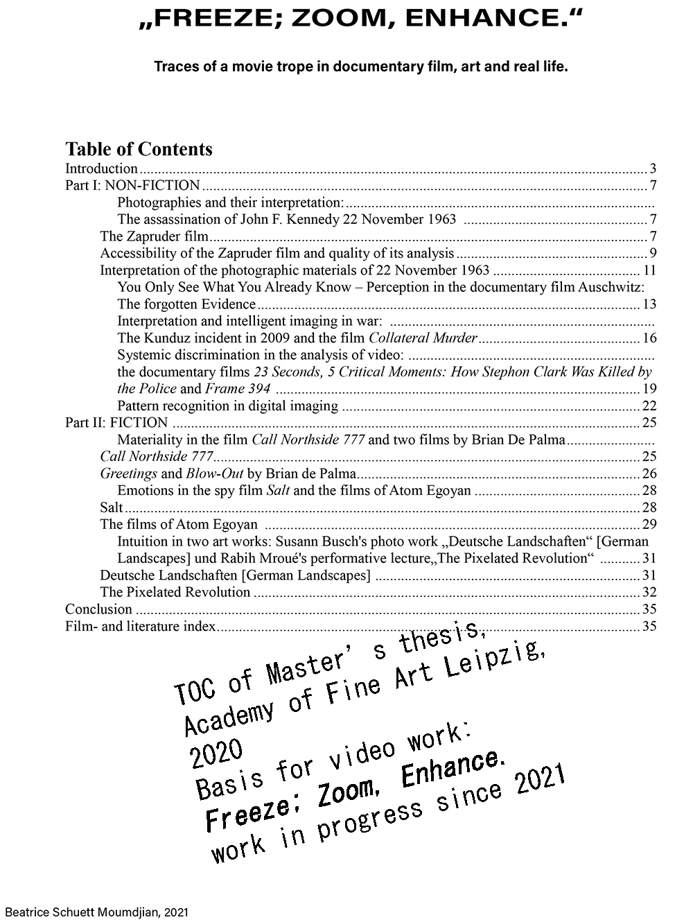 <p>Since 2021<br />
Freeze; Zoom, Enhance.</p>
